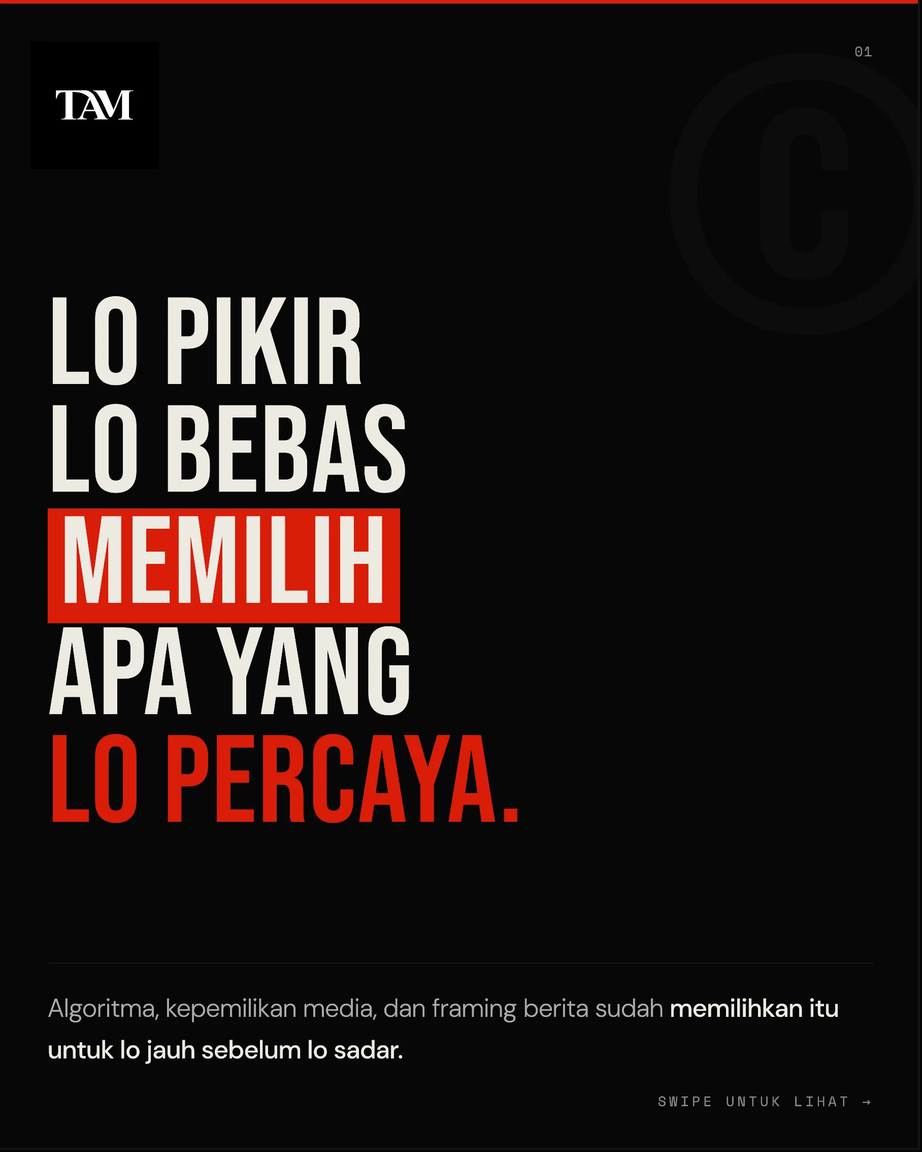 Lo pikir opini lo murni hasil mikir sendiri? Lucu.