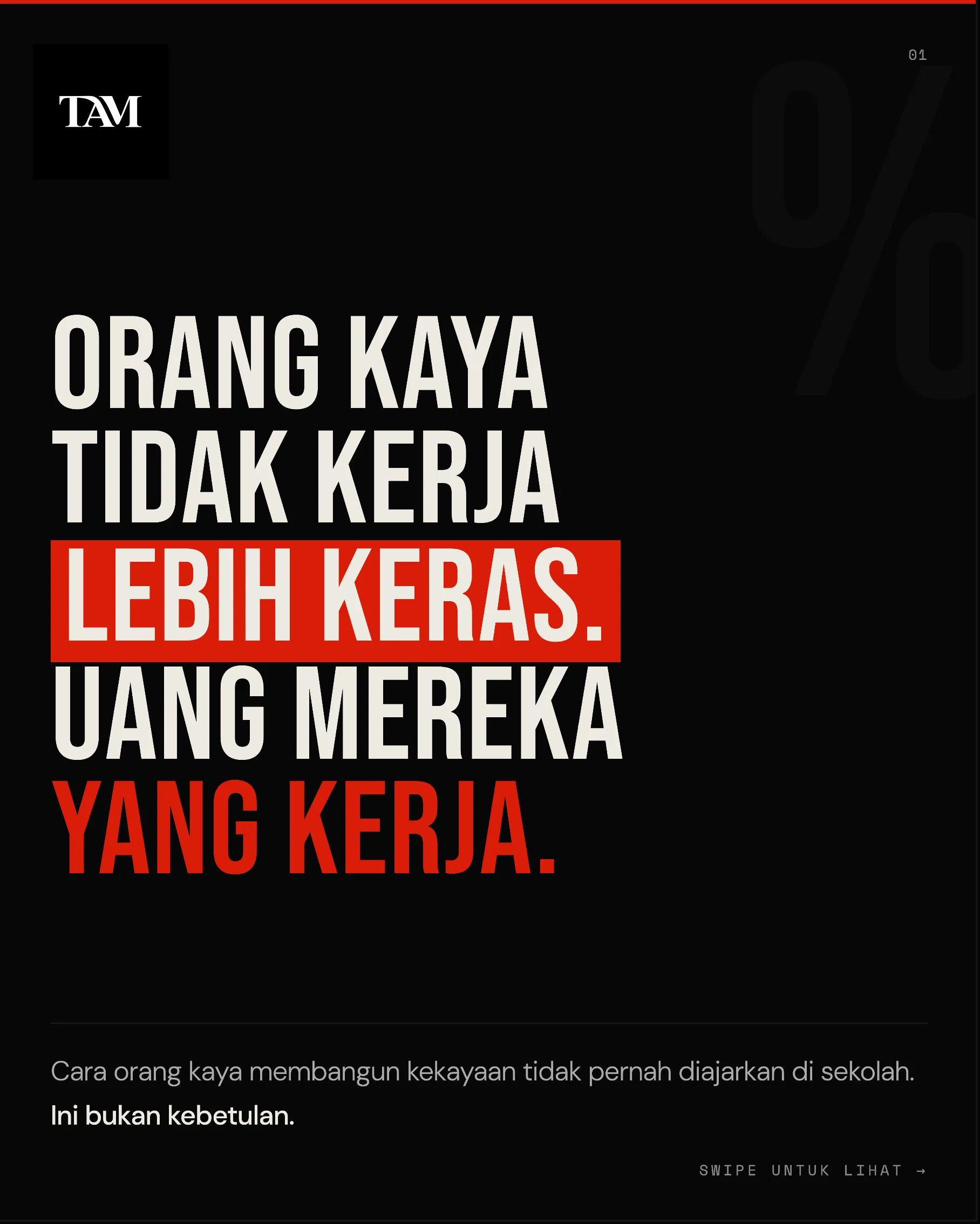 Kerja keras doang gak cukup. Kalau uang lo gak ker