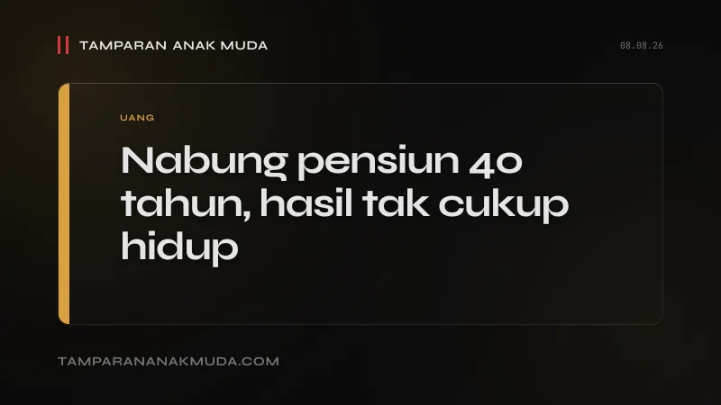 Dana Pensiun Gen Z: Nabung 40 Tahun untuk Uang yang Belum Pasti Ada