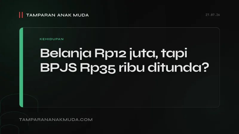Gen Z Belanja Rp12 Juta, Tapi BPJS Ditunda: Bukan Boros, Krisis Persepsi