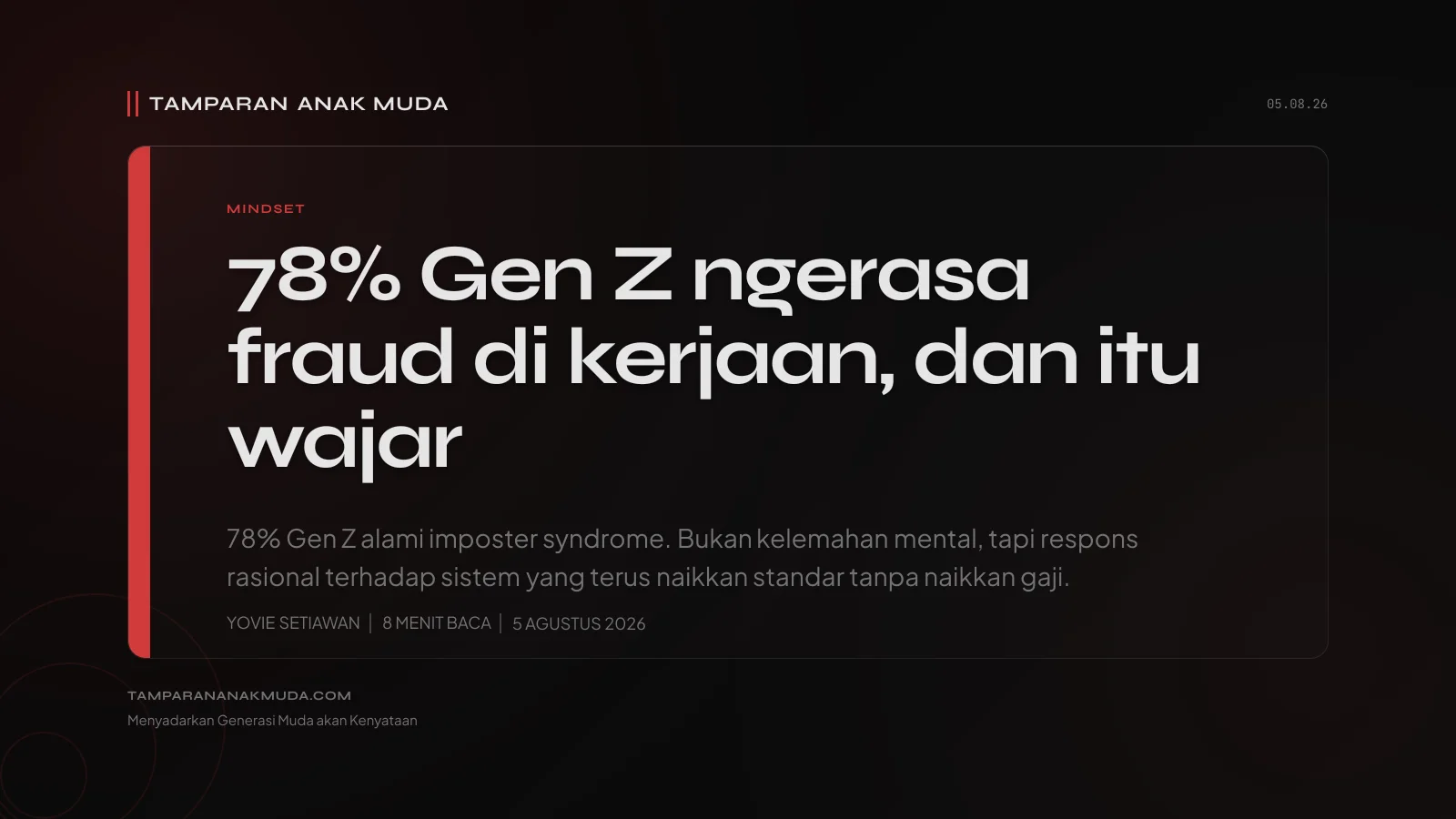 Imposter Syndrome Bukan Kelemahanmu, Sistem yang Terus Pindah Goalpost