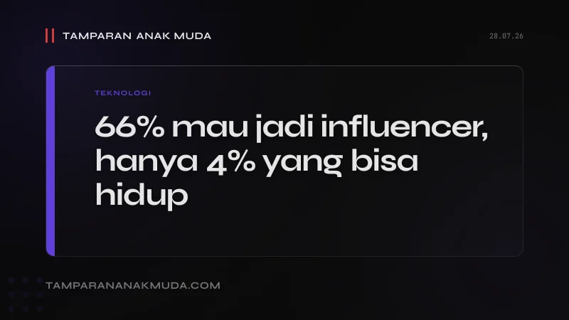 Influencer Bukan Profesi, Itu Lotere yang Dikemas Sebagai Karier