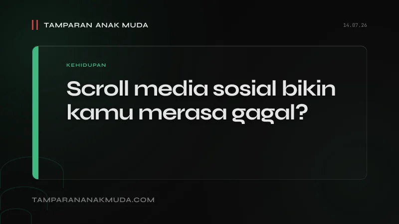 Perbandingan Diri di Era Media Sosial: Kenapa Kamu Merasa Tidak Cukup