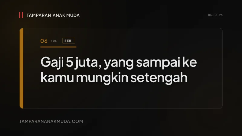 Sintesis: Berapa Persen Gajimu yang Sebenarnya Milikmu?